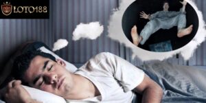 Nằm Mơ Thấy Bị Hụt Chân Đánh Số Gì May Mắn Tại Loto188